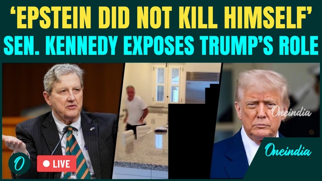 LIVE | Trump’s Role in Epstein Death LIVE | Sen Kennedy’s FIERY VIDEO Returns as Epstein FILES OUT!