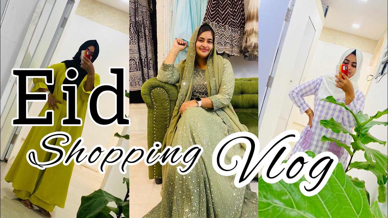 Eid Shopping Vlog✨She core|Kothamangalam | Ramadan Mubarak ~ Thasli K Moideen |Malayalam