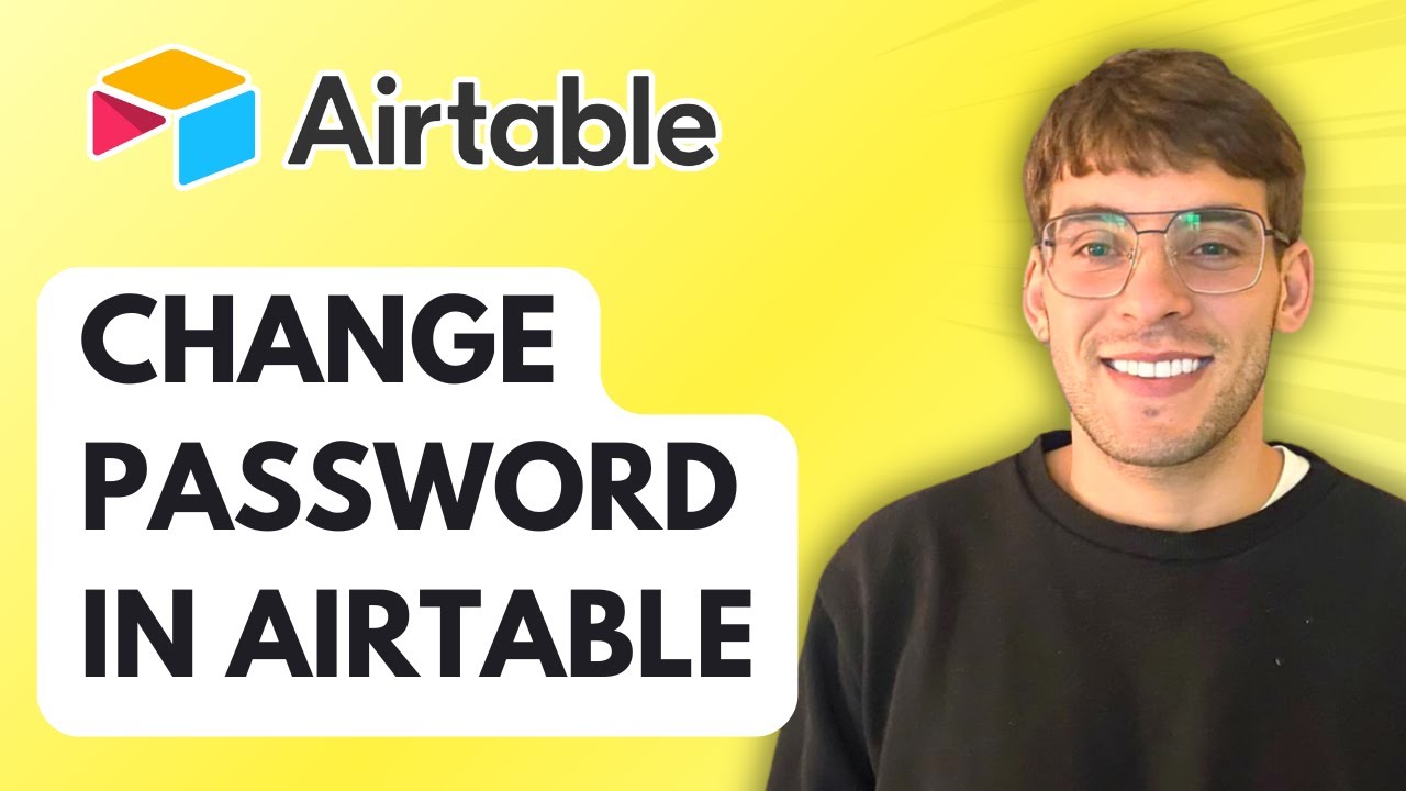 How to Change Password in Airtable [2026 Full Guide]