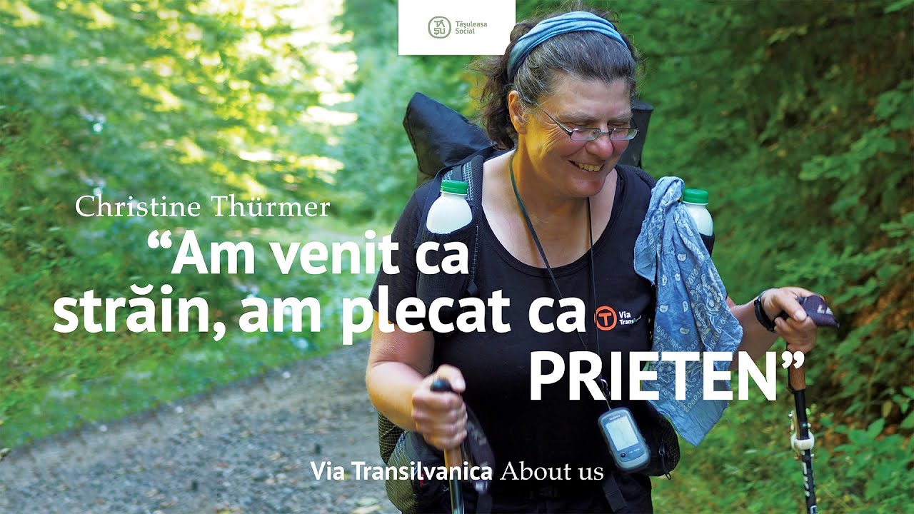 ”Am venit ca străin, am plecat ca prieten” - Christine Thürmer pe Via Transilvanica