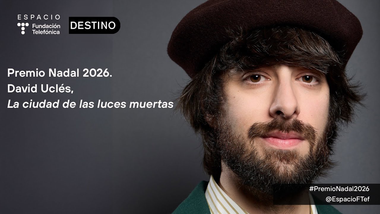 Premio Nadal 2026: David Ucl&eacute;s. la ciudad de las luces muertas