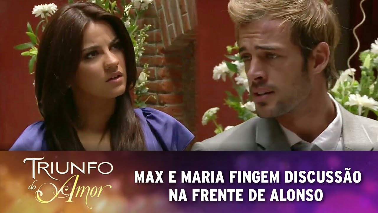 Triunfo do Amor - Max e Maria fingem discussão na frente de Alonso
