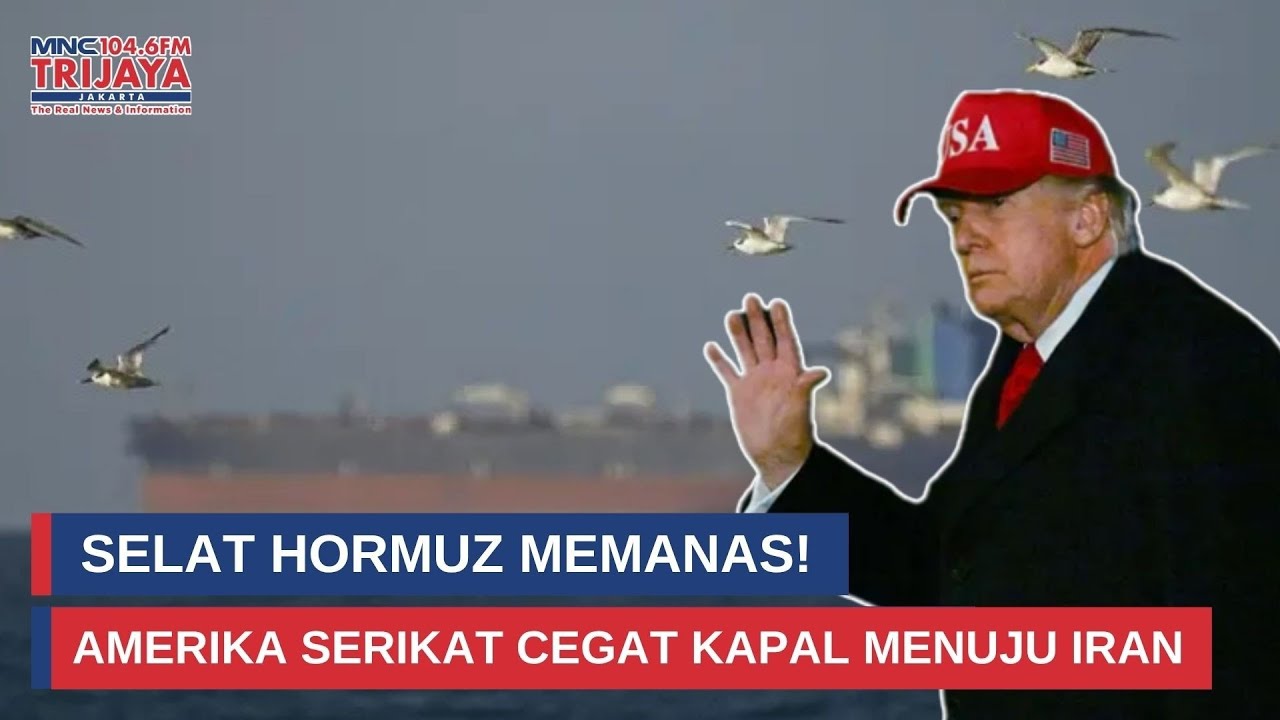 Blokade Dimulai! Amerika Serikat Tutup Akses Pelabuhan Iran di Selat Hormuz I Trijaya Update