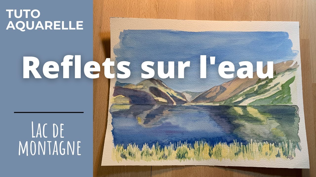 Reflets sur l'eau peints à l'aquarelle - lac et montagne