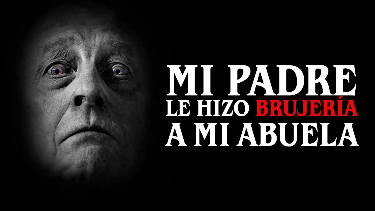 Mi padre le hizo brujería a mi abuela y otras historias macabras de nuestra audiencia