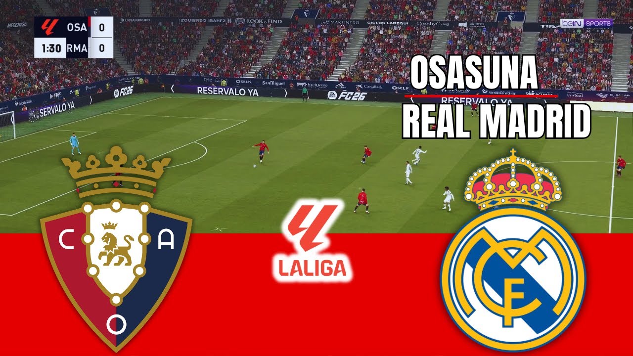 OSASUNA vs REAL MADRID LaLiga 2026 Full Match Simulation/Prediction PES 26 Gameplay