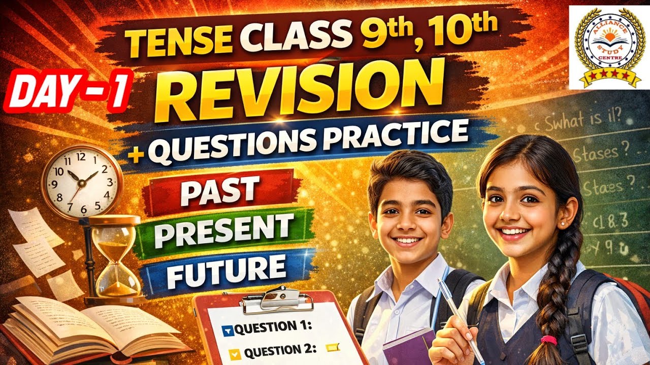 Class 9,10 Tense Revision | All Tenses + Questions Practice 💯