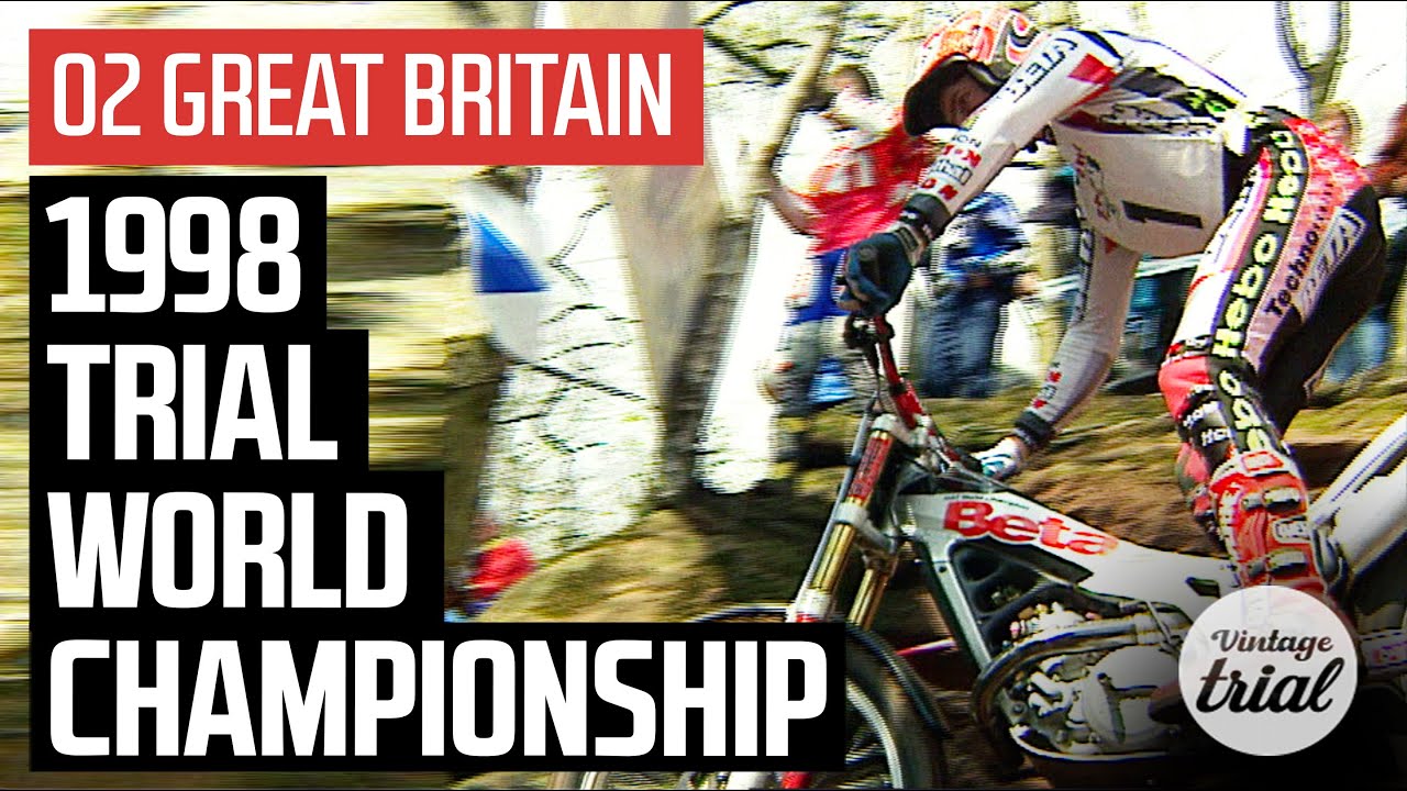 02 GREAT BRITAIN 🇬🇧 | 1998 TRIAL WORLD CHAMPIONSHIP