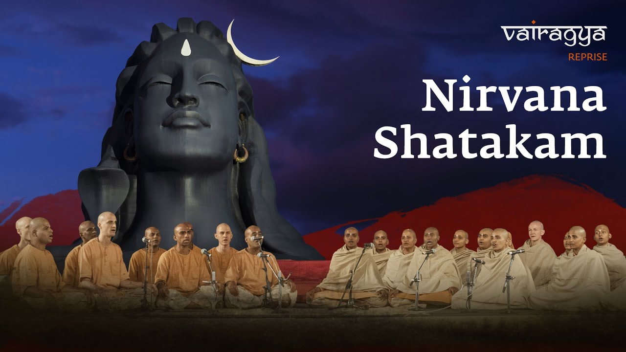 Nirvana Shatakam (2023) | Vairagya Reprise | #soundsofisha