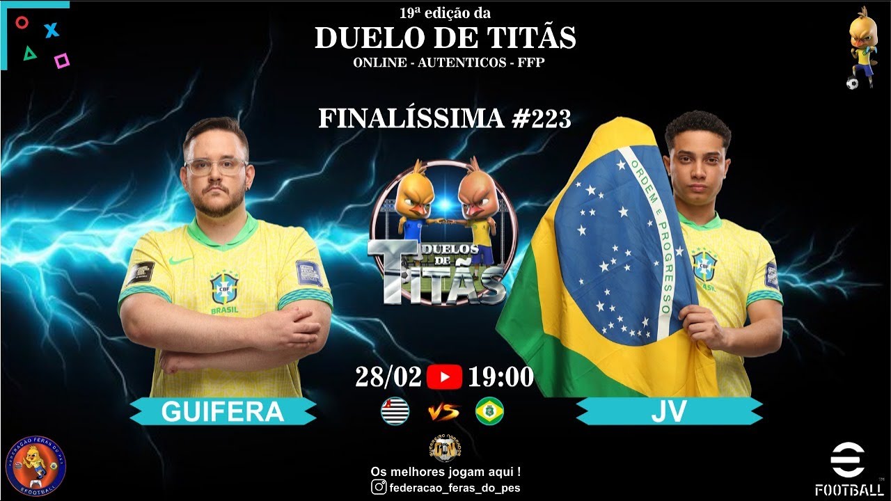 #efootball25 | GUIFERA-SP -x- JOÃO VICTOR-CE  |  FINAL 19ªEDIÇAO  DUELO DE TITÃS  F.F.P  #223