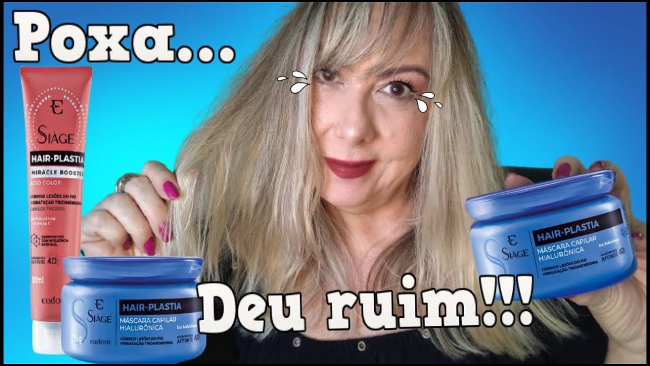 😭POXA DEU RUIM MÁSCARA HAIR PLASTIA EUDORA BOOSTER ACID COLOR