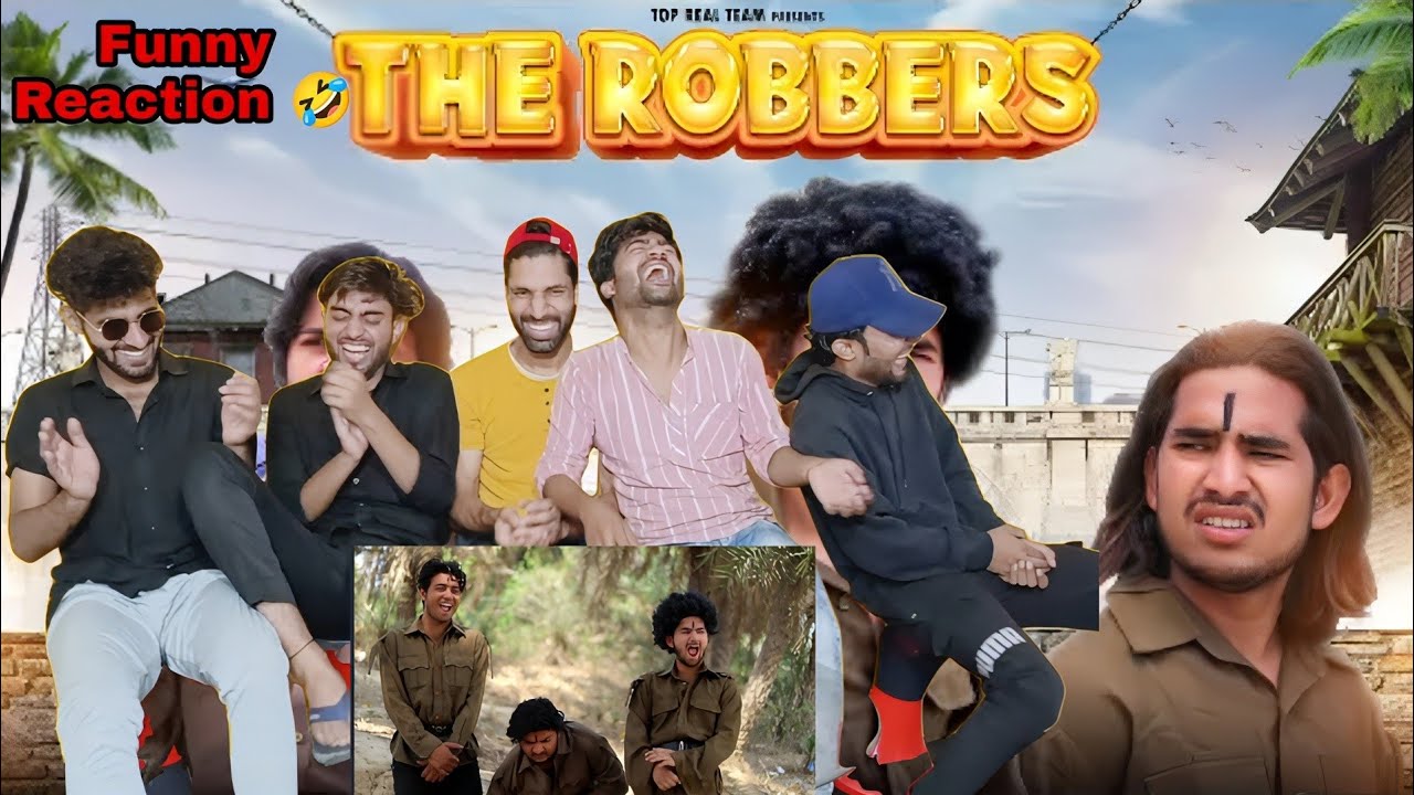 THE ROBBERS Reaction | TOP REAL TEAM | TRT | Funny Reaction Video 🤣 | @v2reaction256