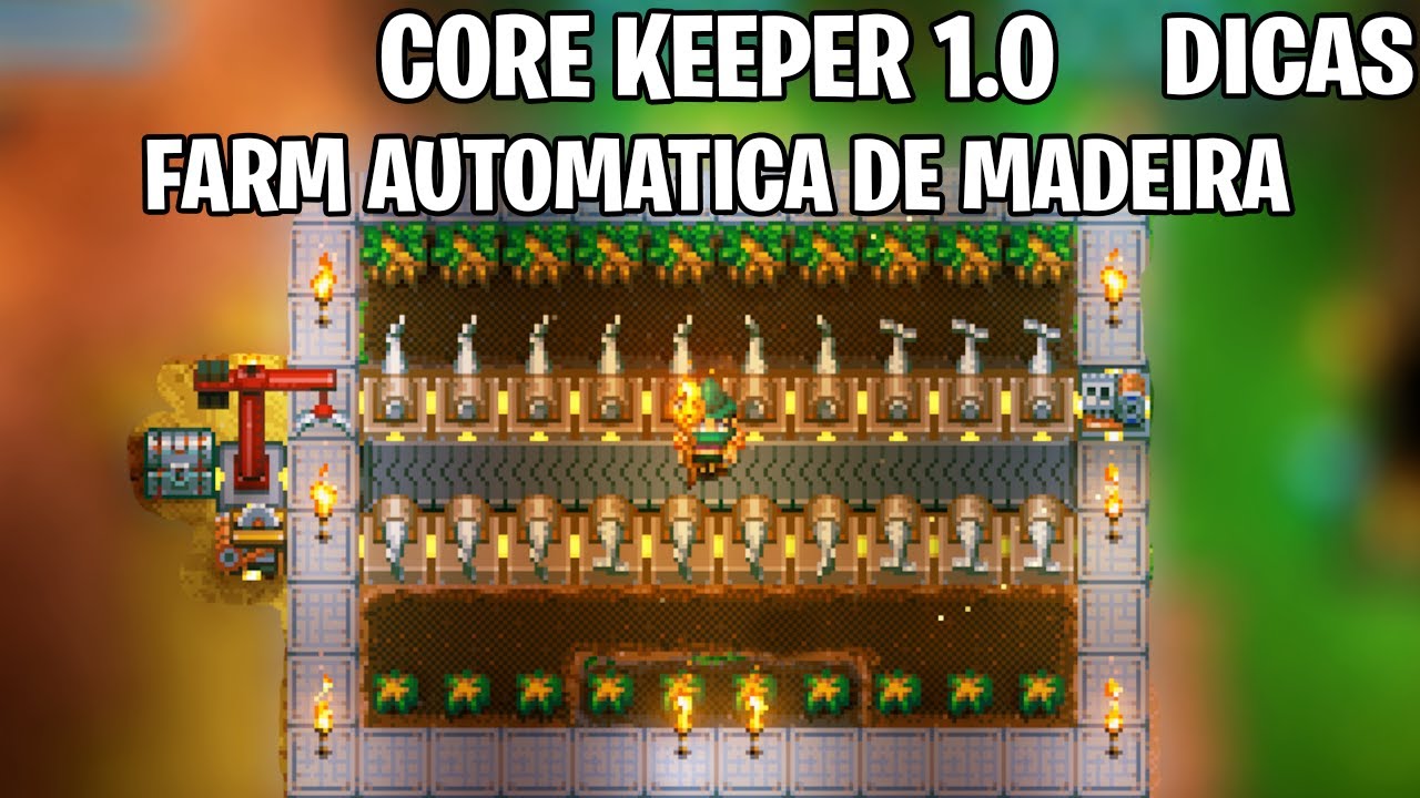 CORE KEEPER 1.0 DICAS - FARM AUTOMATICA DE MADEIRA