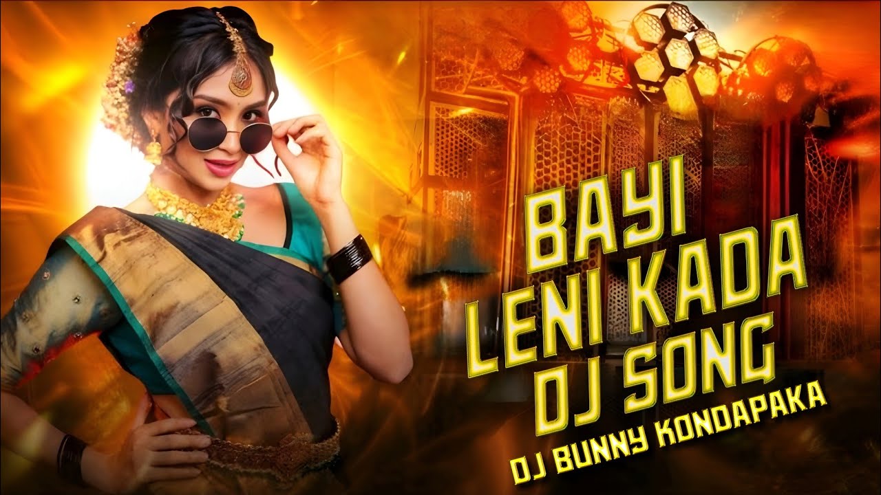 Bayi Leni Kada Banda Leni Kada Full Song Butto Remix By Dj Bunny Kondapaka #remix 