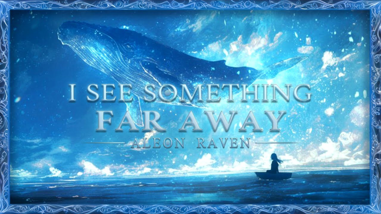 I See Something Far Away - Beautiful Cinematic Orchestral Music by Aleon Raven