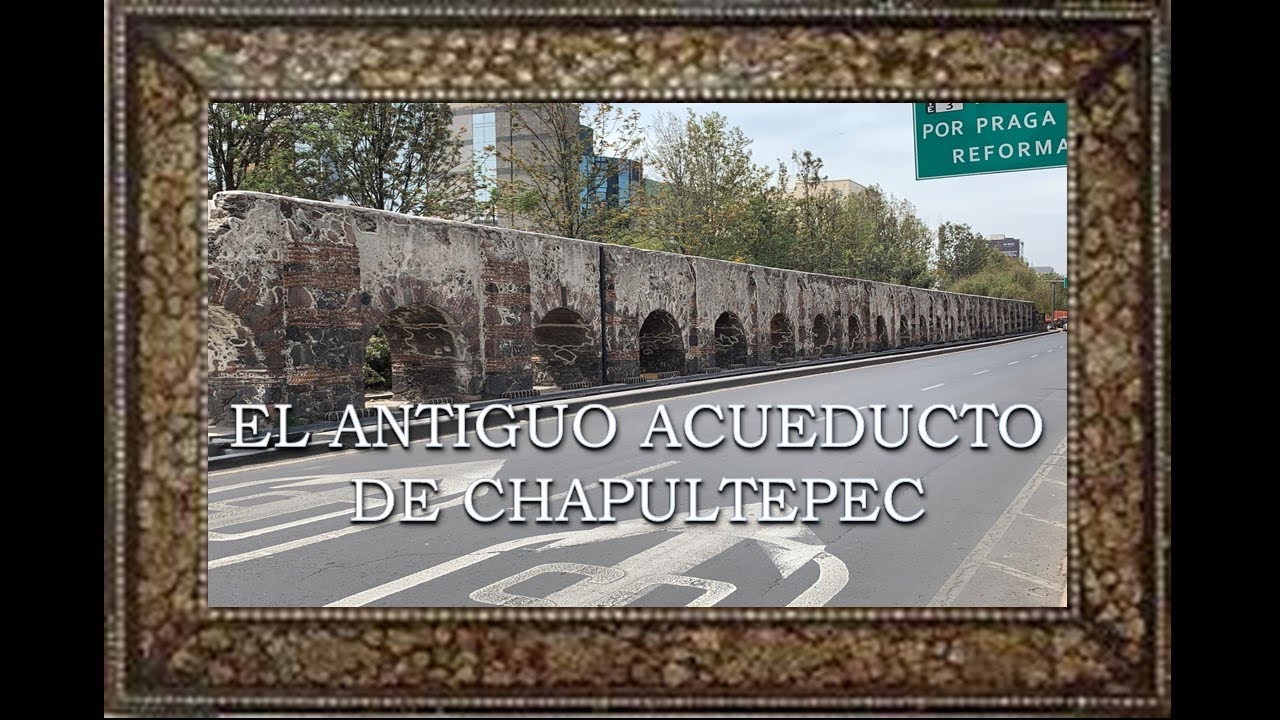 El Acueducto de Chapultepec en la Ciudad de M&eacute;xico.