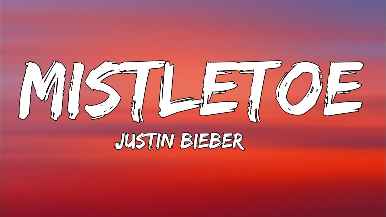 MISTLETOE (Lyrics) || New song 2026||New English song || Best song english