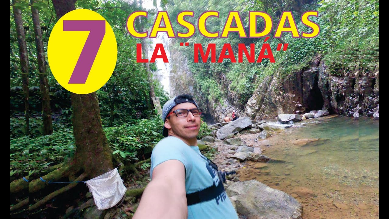 LAS 7 CASCADAS .. LA MANA , ECUADOR