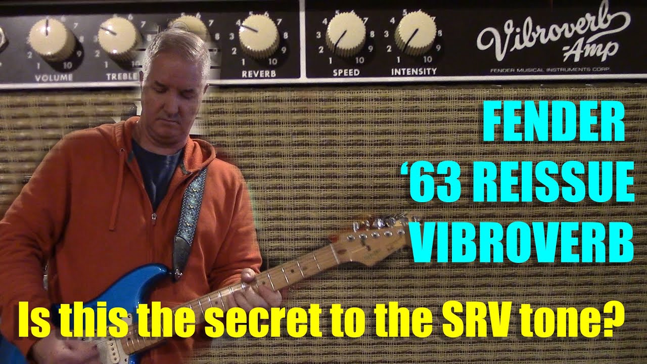 Fender 63 Reissue Vibroverb Amp - The SRV Sound