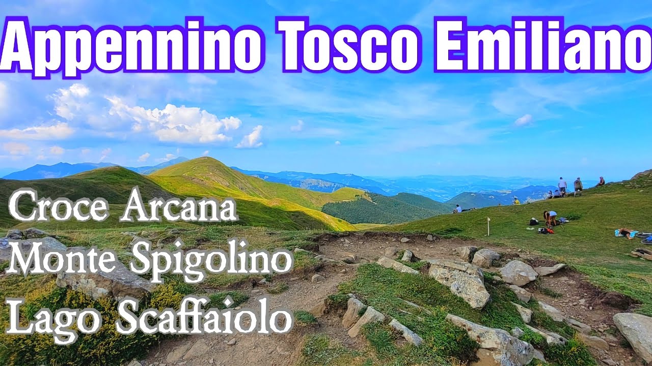 APPENNINO TOSCO EMILIANO [ Croce Arcana - Monte Spigolino - Lago Scaffaiolo  ]