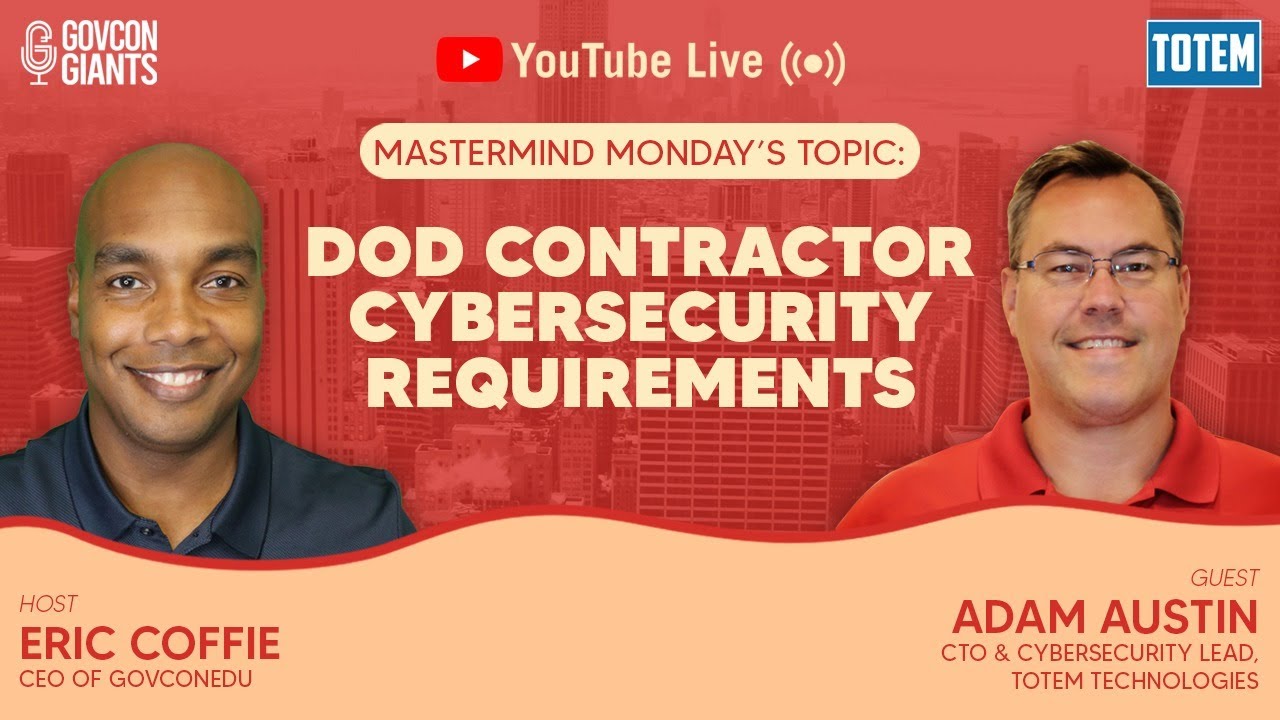 100: DoD Contractor Cybersecurity requirements - Adam Austin