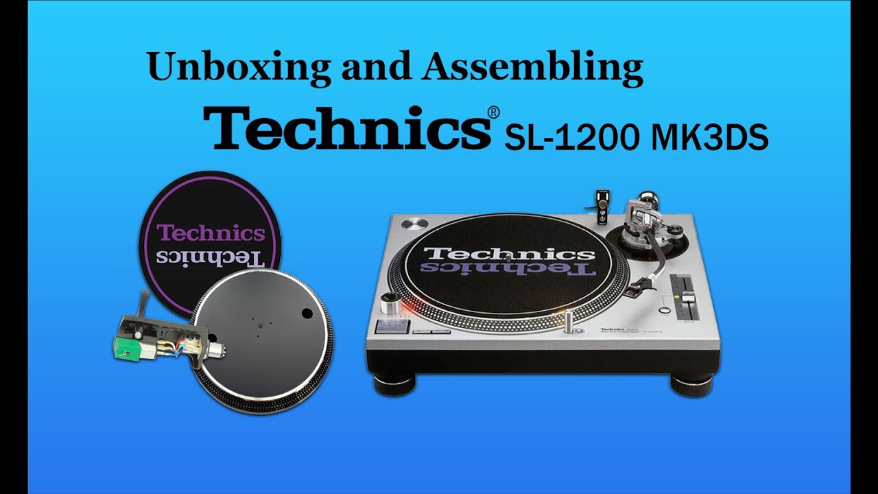 Unboxing and Assembling the Legendary Technics SL-1200 MK3DS Turntable