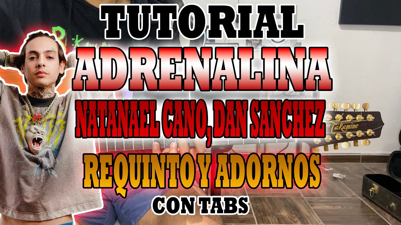 Adrenalina - Natanael Cano x Dan Sanchez - REQUINTO Y ADORNOS - TUTORIAL