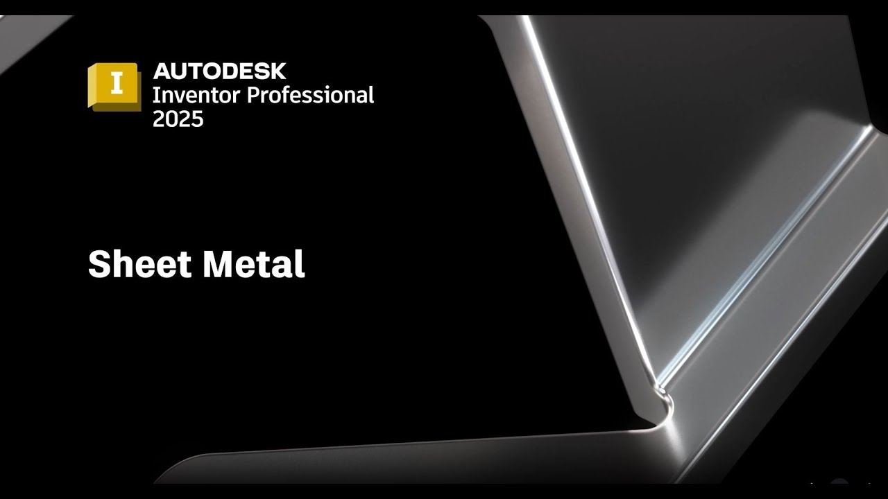 Autodesk Inventor 2025 - Sheet Metal