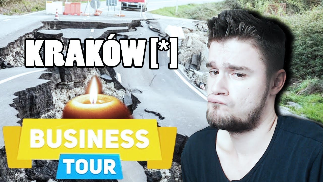 TRZĘSIENIE ZIEMI ZNISZCZYŁO KRAKÓW! | Business Tour [#5] (With: Dobrodziej, Diabeuu, Plaga)