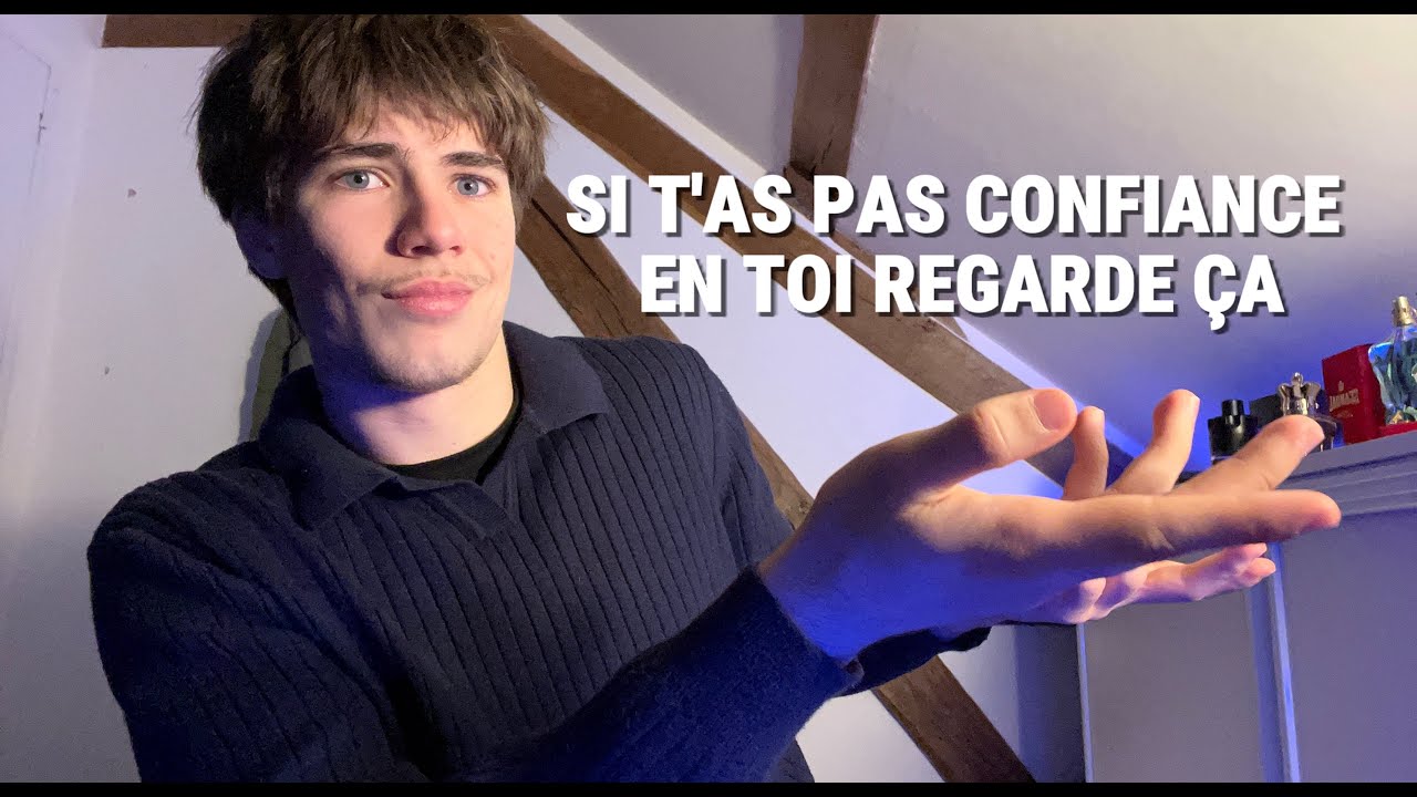 COMMENT ETRE PLUS CONFIANT