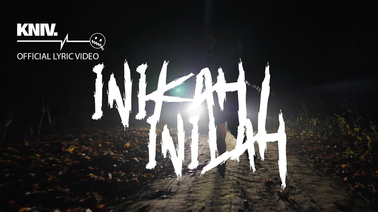 KNIV. - Inikah/Inilah (Official Lyric Video)