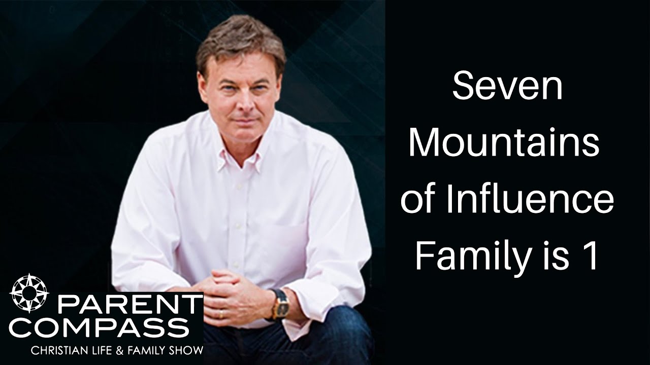 7 Mountains of Influence - Family is 1 - Lance Wallnau