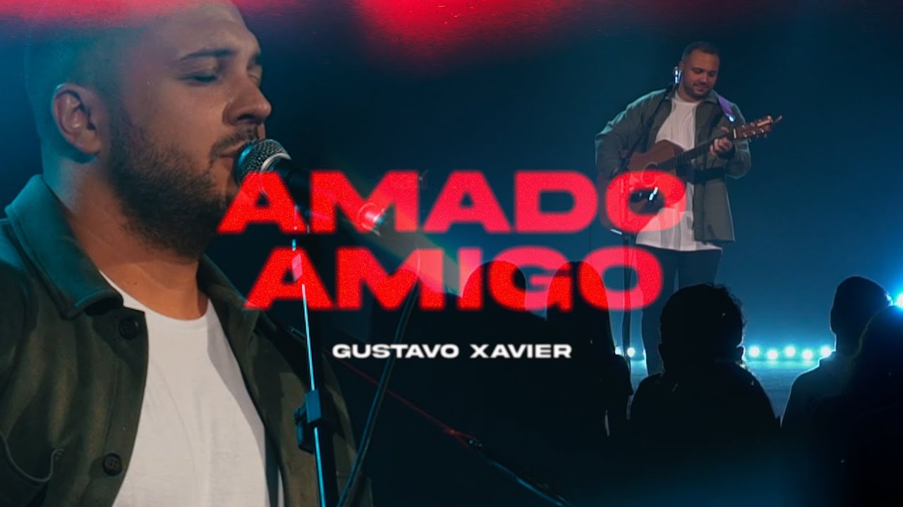 Amado Amigo | Projeto Uníssono | Guga Xavier | Ao Vivo