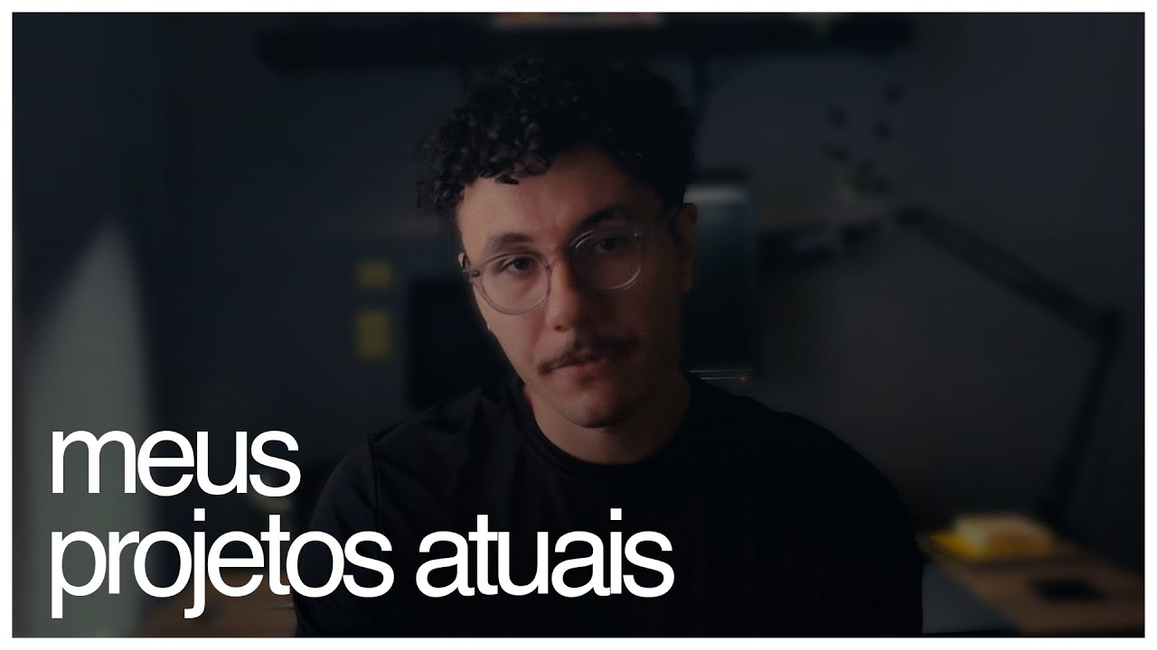 Mostrando meus projetos atuais