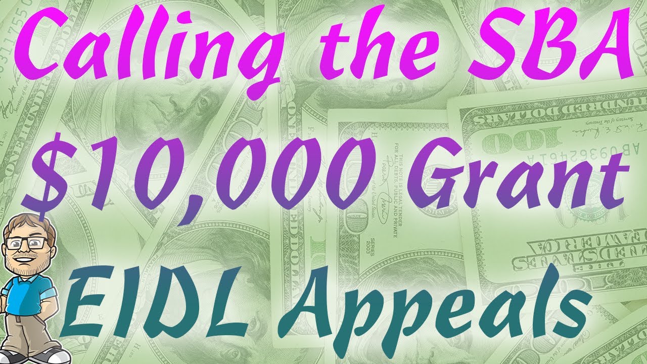 Calling the SBA - Where is My $10,000 EIDL Grant [HOW TO APPEAL] 4K