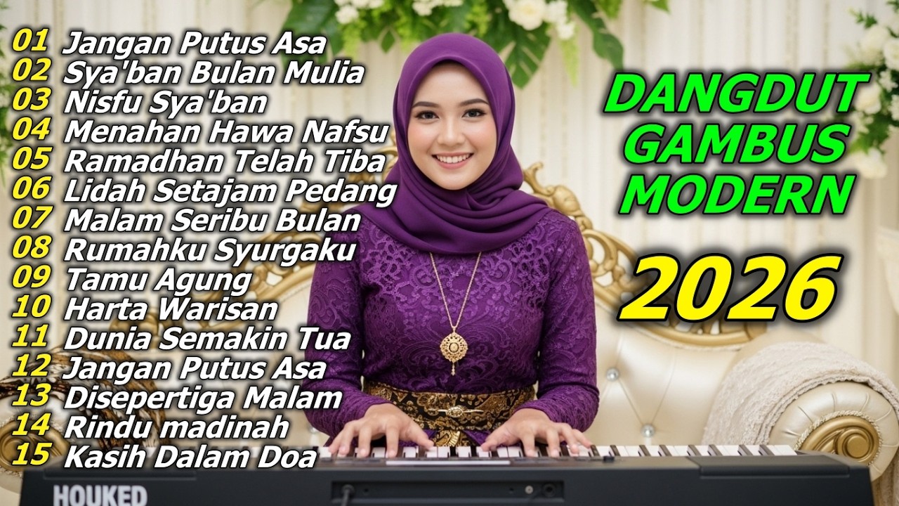 SYA'BAN BULAN MULIA - DANGDUT GAMBUS RELIGI 2026 - SHOLAWAT PENYEJUK HATI PENENANG FIKIRAN