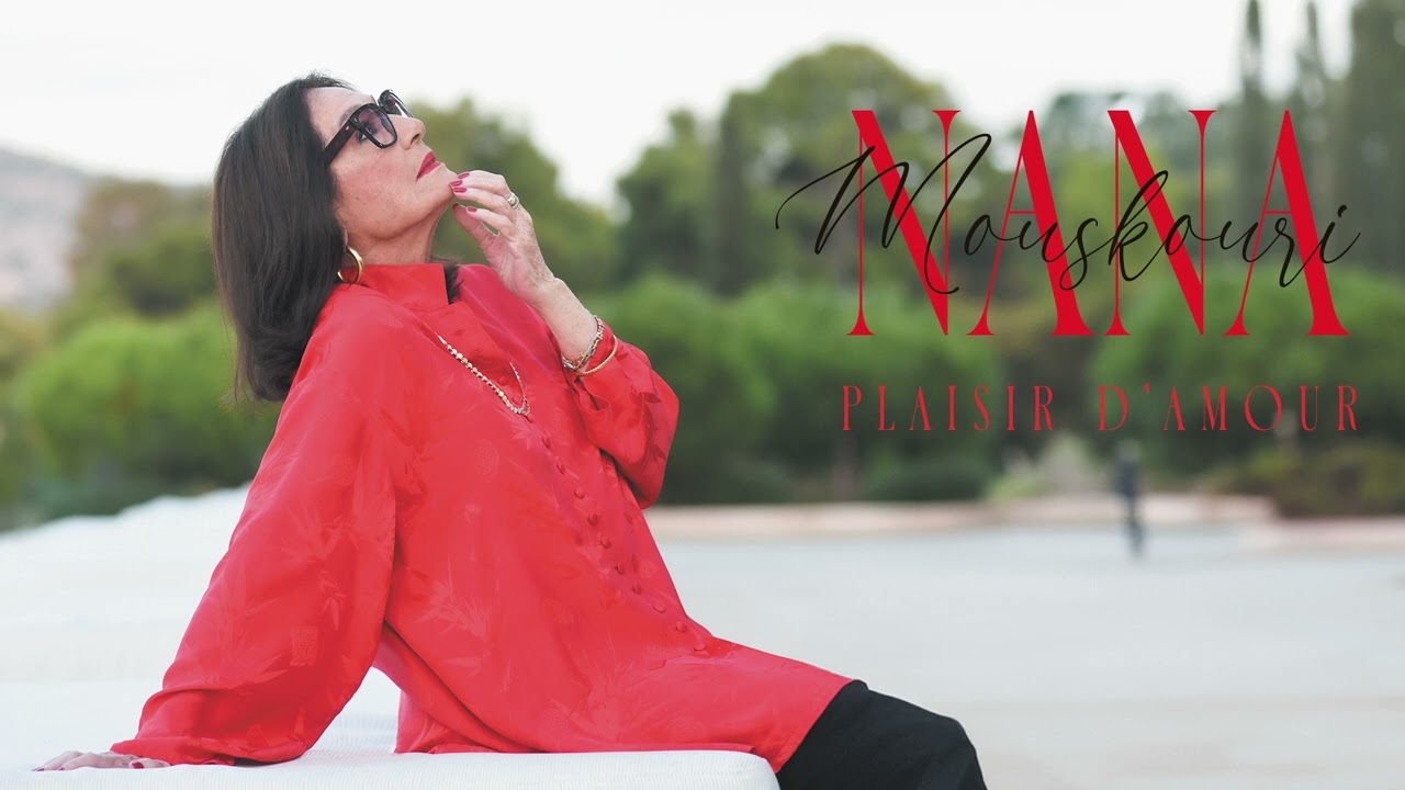 Nana Mouskouri - Plaisir d'amour (Official Audio)