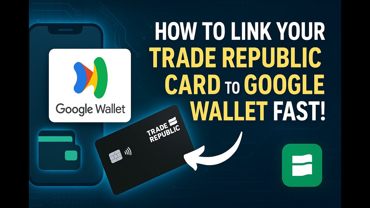 ✅ How to Link Your Trade Republic Card to Google Wallet FAST! 💳📱 | EASY Step-by-Step Guide