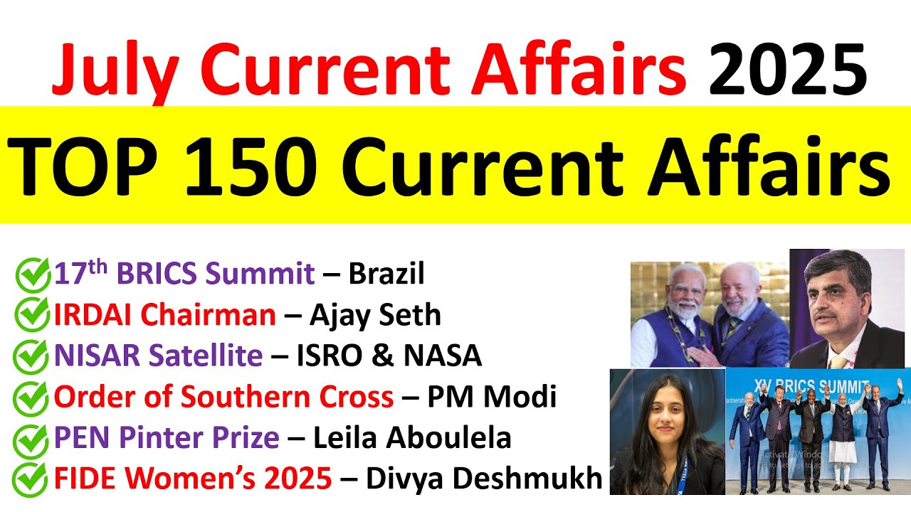 July 2025 Current Affairs | Top 100 Current Affairs 2025 | July 2025 Monthly Current Affairs | GK GS