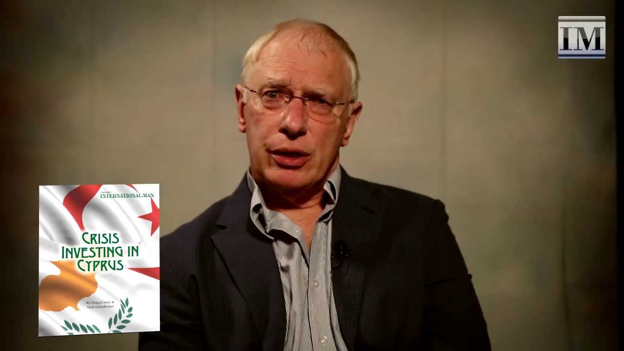 Doug Casey Talks About Crisis Investing in Cyprus