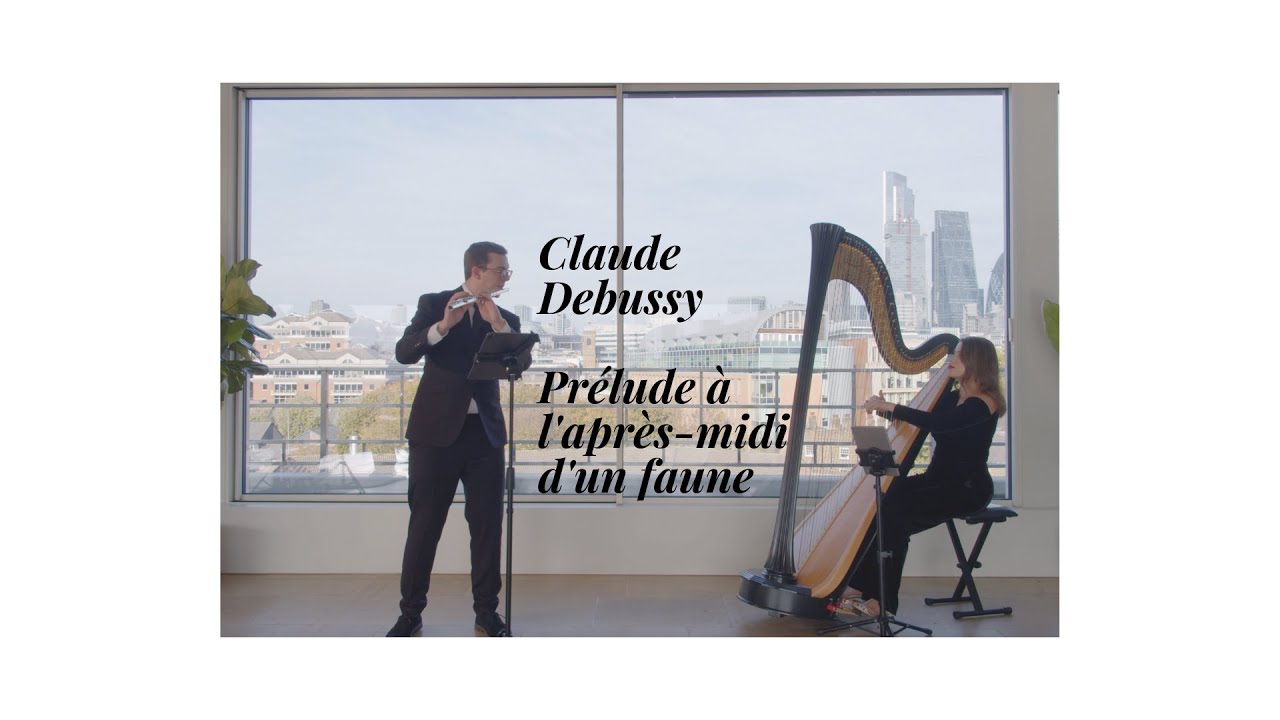 Claude Debussy - Prélude à l'après-midi d'un faune | Harp and flute arrangement