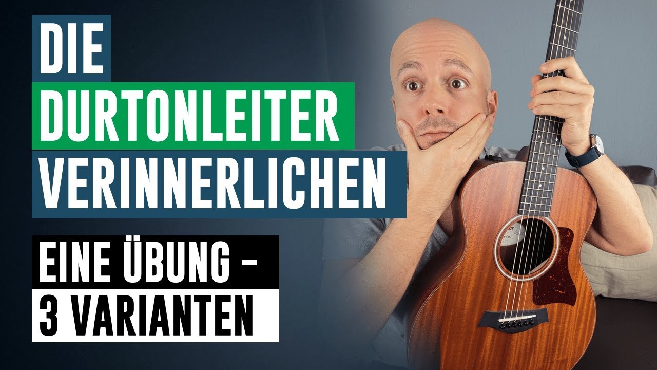 Durtonleiter Training Gitarre - Wie gut beherrschst du die Durtonleiter?