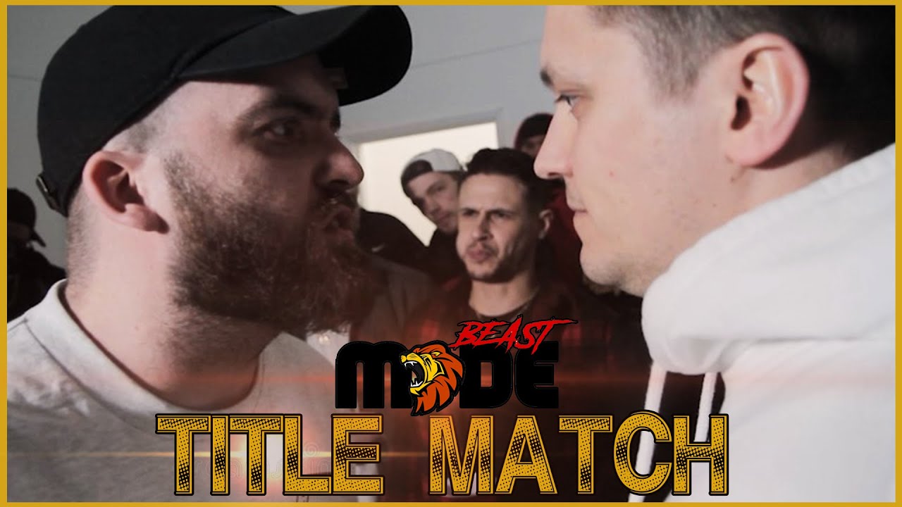 BEASTMODE  - A1 VS SCRILLA CAM - TITLE MATCH