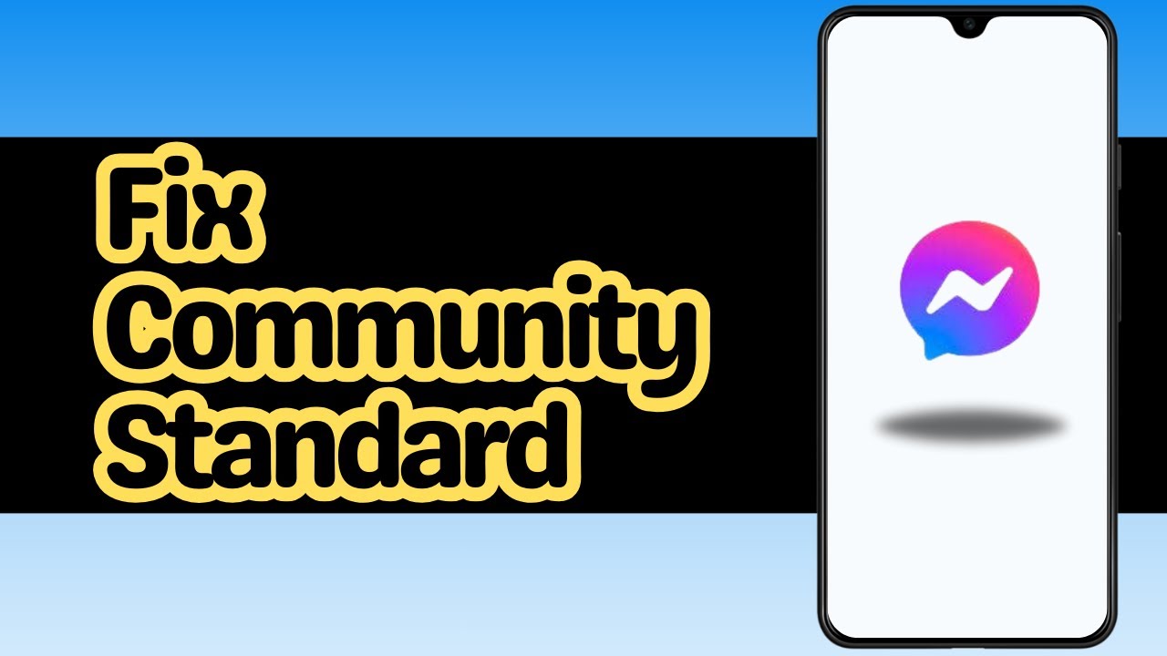 How To Fix Community Standards Facebook Messenger