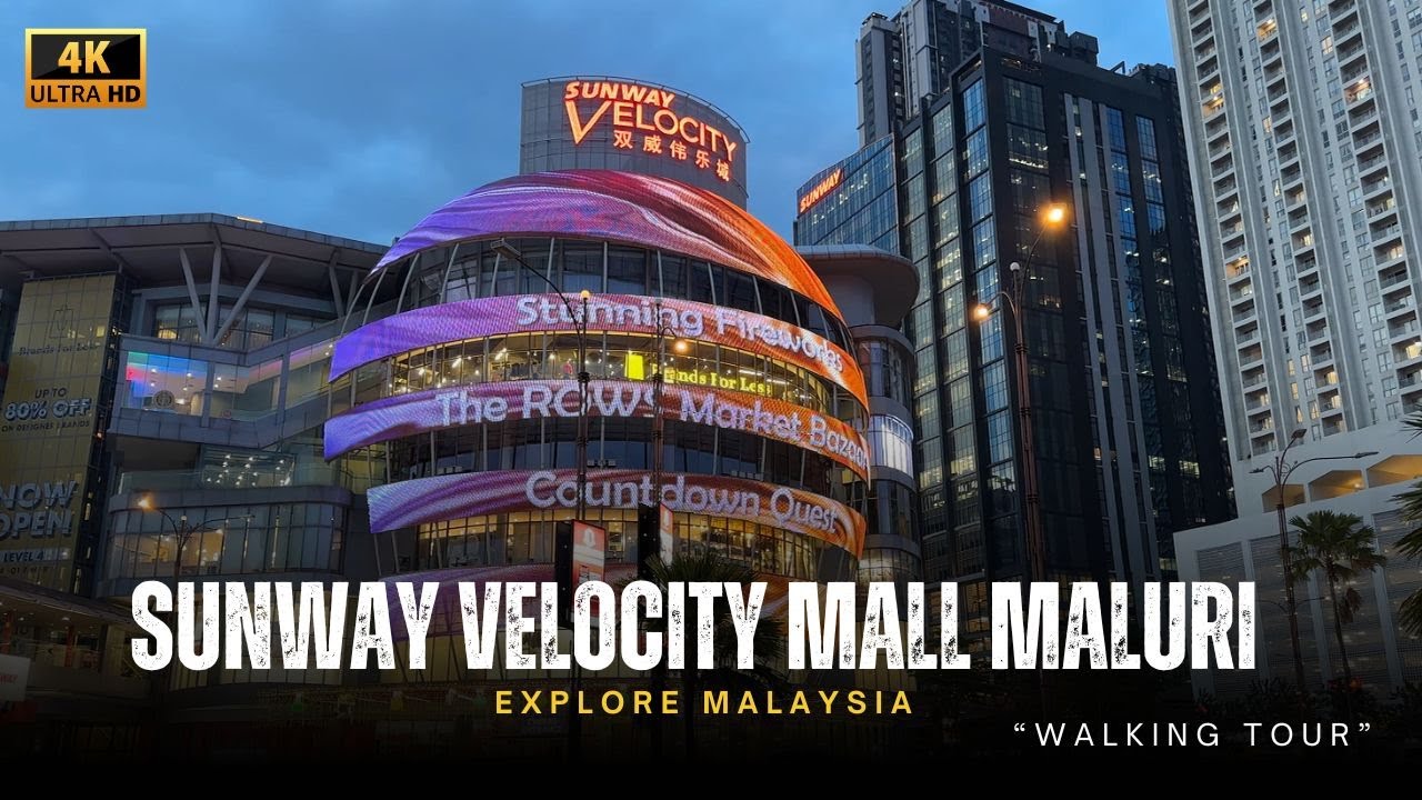 Sunway Velocity Mall Maluri | Modern Mall Walk Tour | 4K 60FPS