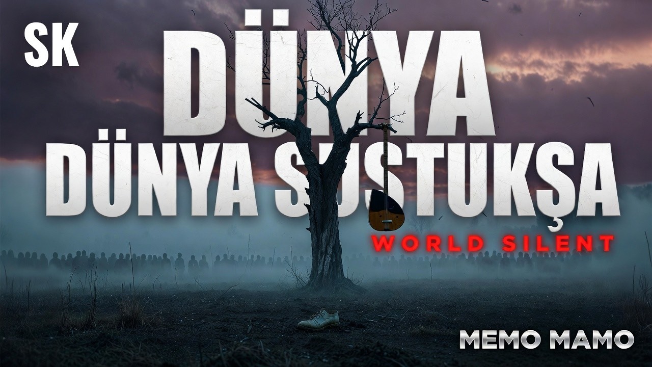 DÜNYA SUSTUKÇA – Memo Mamo | Dark Anatolian Lament (Cinematic World Music 2026)
