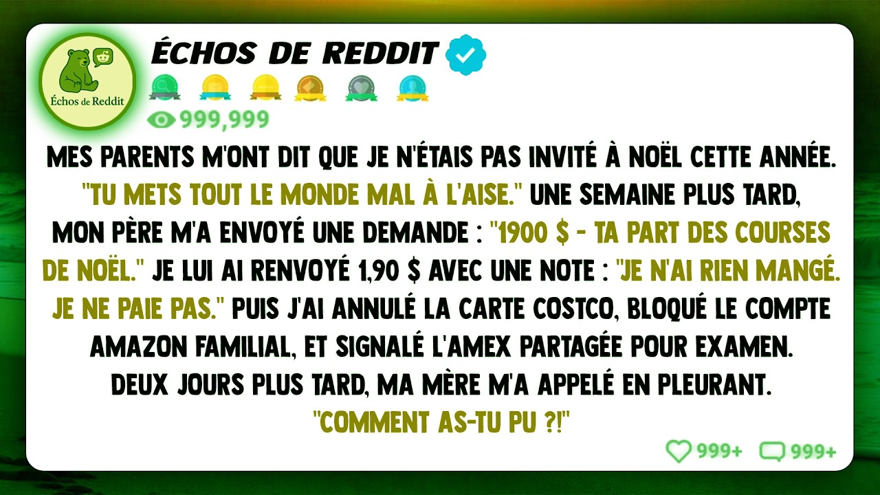 Mes parents m'ont dit que je n'étais pas invitée à Noël cette année. 