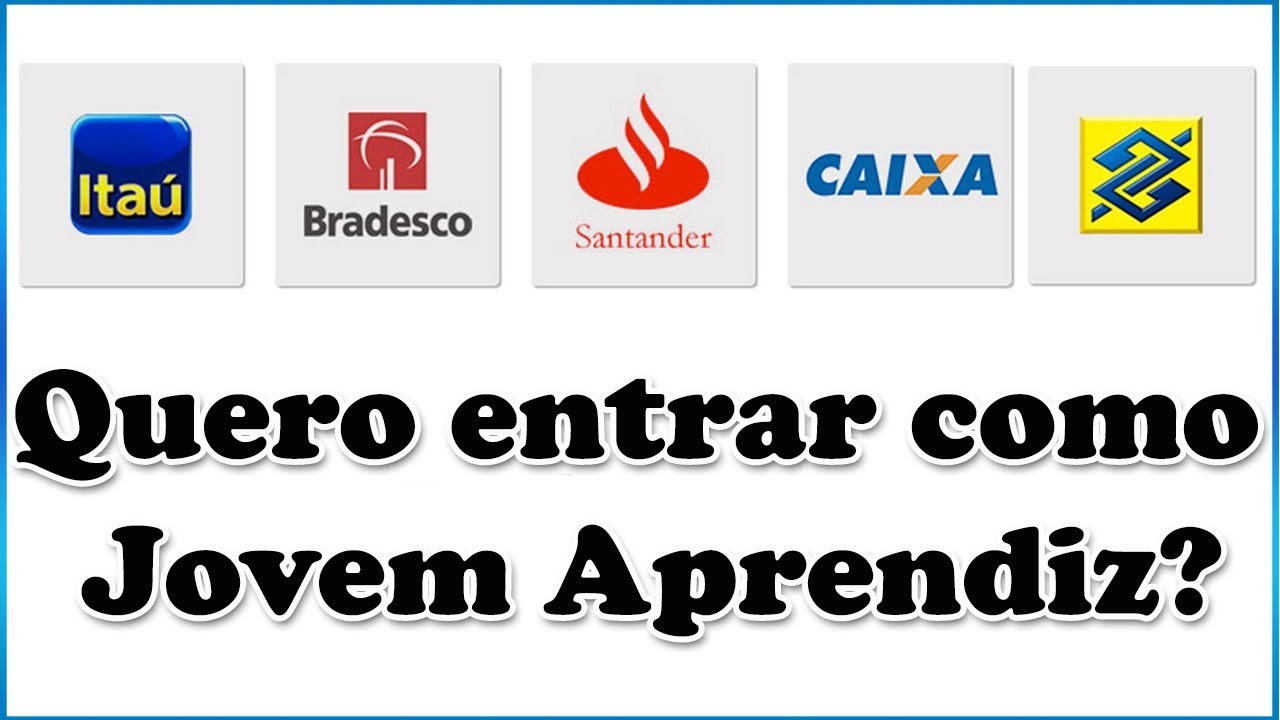 Como conseguir ser jovem aprendiz em um banco
