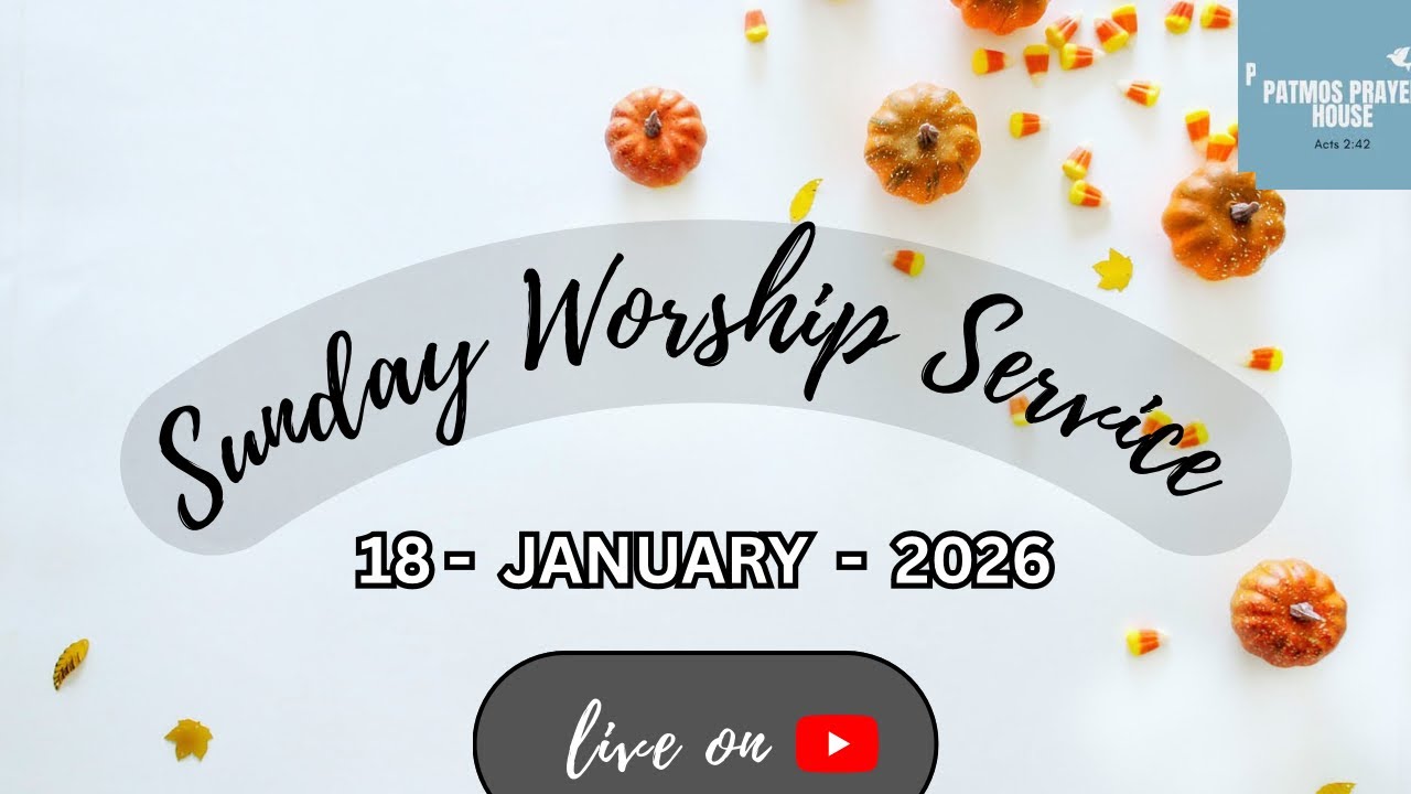 Sunday Worship Service || 18 - January - 2026 ||  || PATMOS PRAYER HOUSE COIMBATORE ||