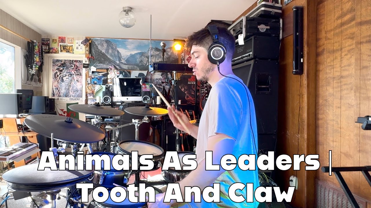 Animals As Leaders | Tooth and Claw - Drum Cover